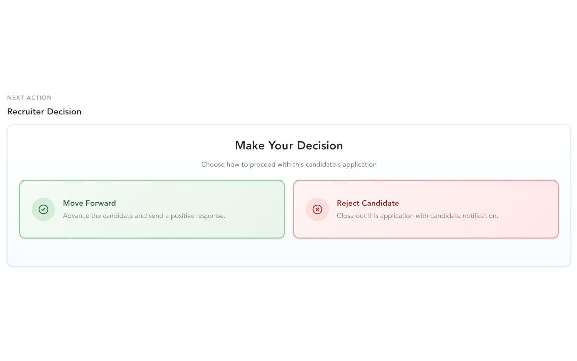 Binary decision screen — advance or reject